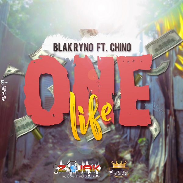 Blak Ryno feat. Chino - One Life (2018) Single