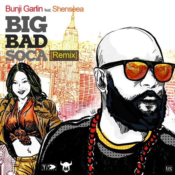 Bunji Garlin feat. Shenseea - Big Bad Soca (Remix) (2018) Single