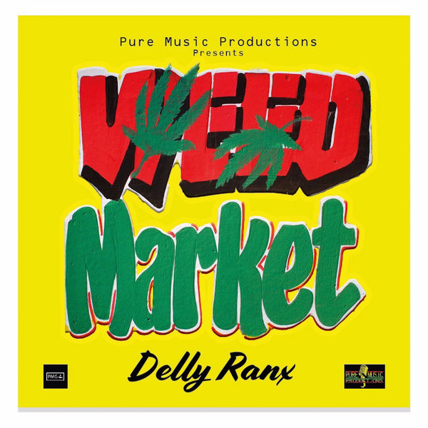 Delly Ranx - Weed Market (2018) Album