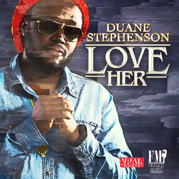 Duane Stephenson - Love Her (2018) Single