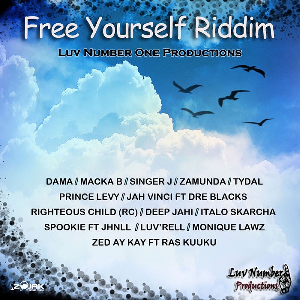 Free Yourself Riddim [Luv Number One Productions] (2018)