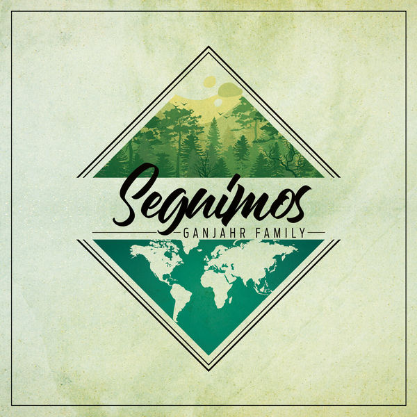 Ganjahr Family - Seguimos (2018) Album
