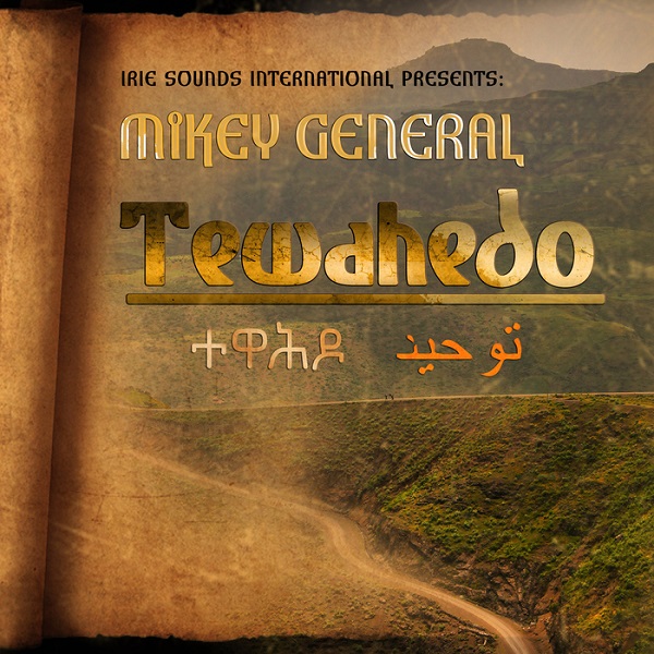 Mikey General - Tewahedo (2018) Album