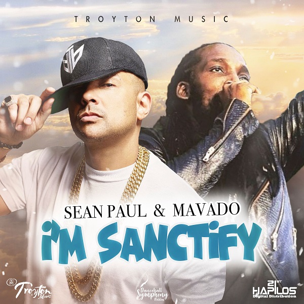 Sean Paul x Mavado - I'm Sanctify (2018) Single