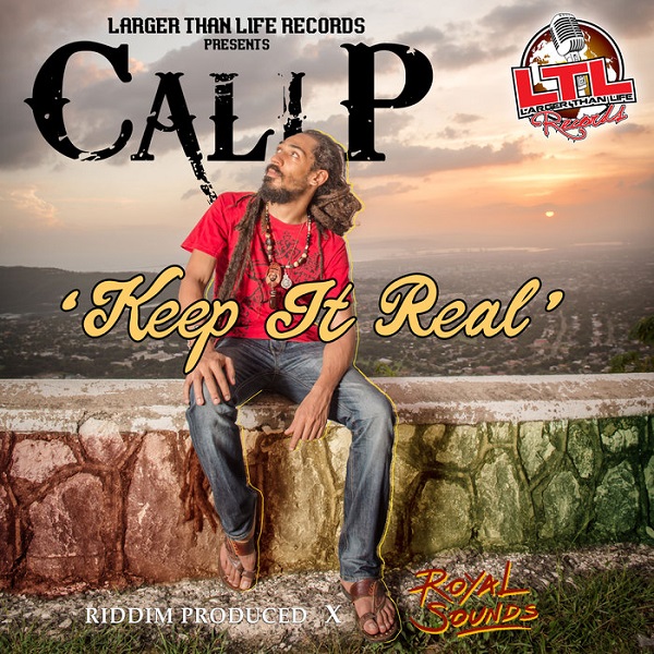 Cali P - Keep It Real (2018) Single