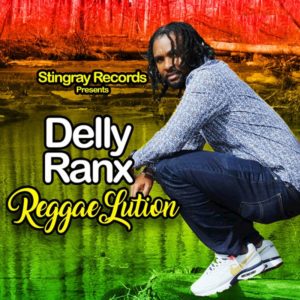 Delly Ranx - Reggaelution (2018) EP