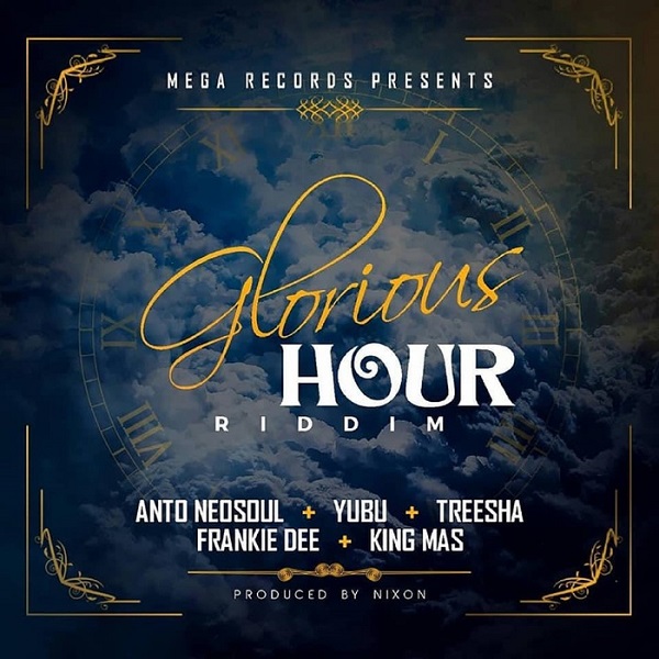 Glorious Hour Riddim [Mega Records] (2018)