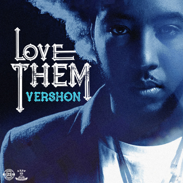 Vershon - Love Them (All My Friends) (2018) Single