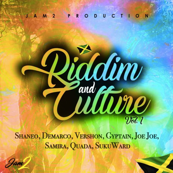 Riddim & Culture Vol. 1 [Jam2 Productions] (2018)