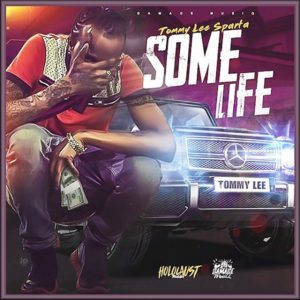 Tommy Lee Sparta - Some Life (2018) Single