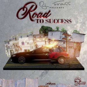 DJ Frass Presents Road to Success (2018) Album