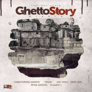 Ghetto Story Riddim [Papi Don Muziq] (2018)
