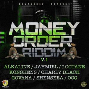 Money Order Riddim Vol. 1 [Armz House Records] (2018)