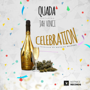 Quada feat. Jah Vinci - Celebration (2018) Single
