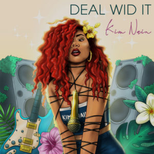 Kim Nain - Deal Wid It (2018) Album