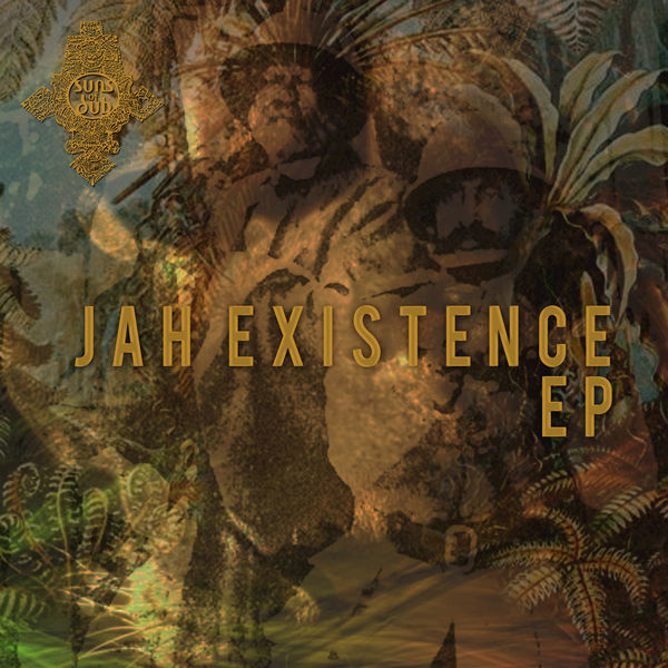 Suns Of Dub - Jah Existence (2018) EP