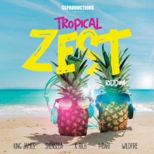 Tropical Zest Riddim [CL Productions] (2018)