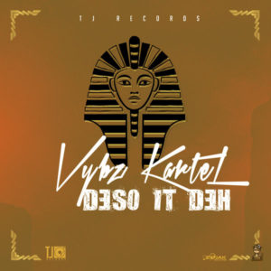 Vybz Kartel - Deso It Deh (2018) Single