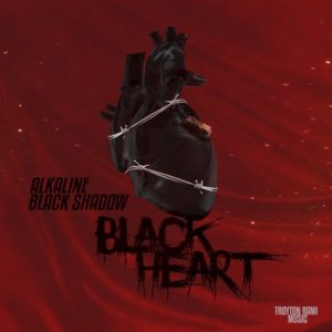 Alkaline & Black Shadow - Black Heart (2019) Single