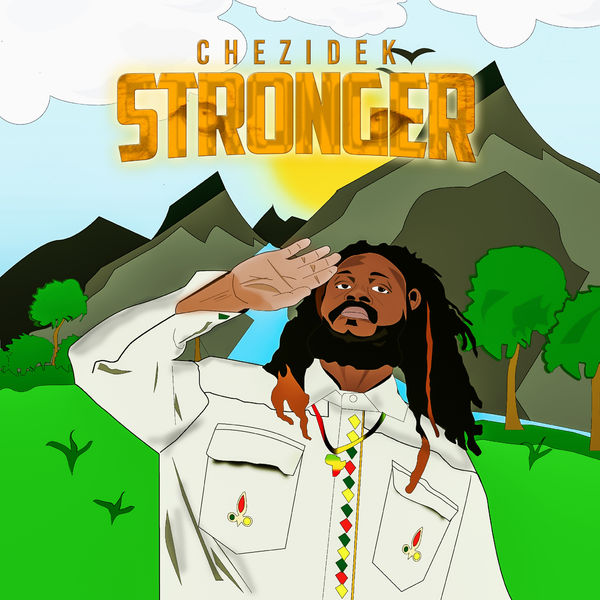 Chezidek - Stronger (2019) Single