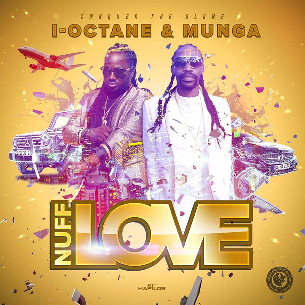 I-Octane & Munga Honorable - Nuff Love (2019) Single