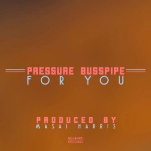 Pressure - For You (2019) Single
