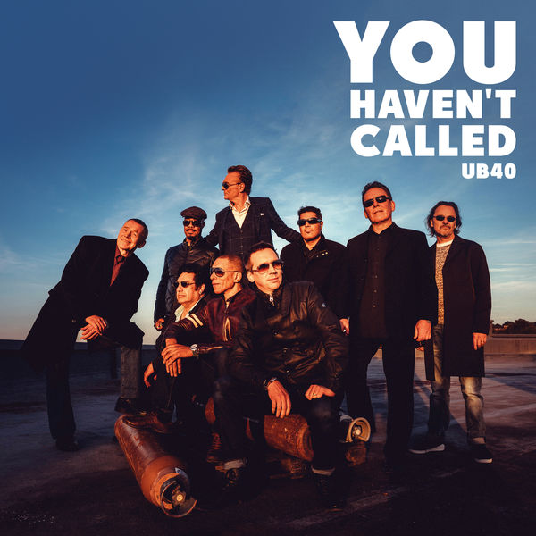 UB40 - You Haven't Called (2019) EP