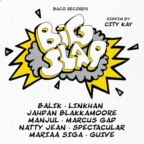 Big Slap Riddim [City Kay] (2019)