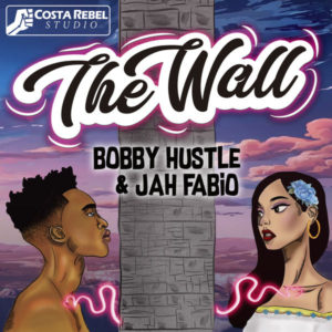 Bobby Hustle feat. Jah Fabio - The Wall (2019) Single