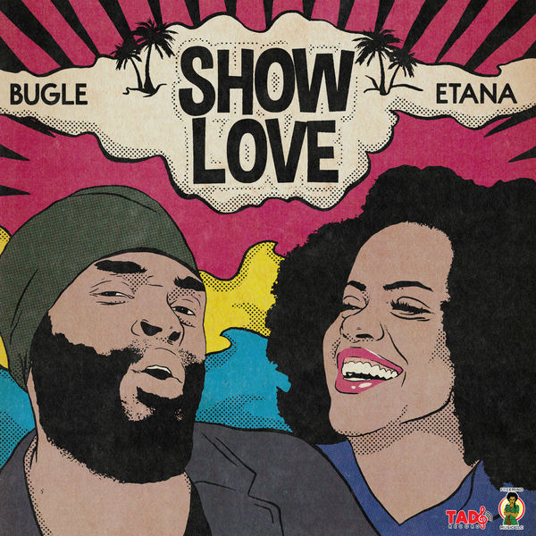 Etana & Bugle - Show Love (2019) Single