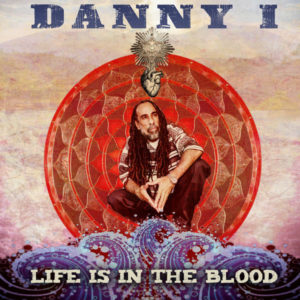 Danny I - Life Is In The Blood (2019) Album