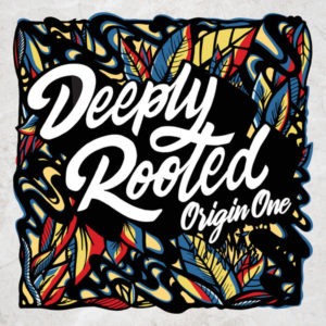Origin One - Deeply Rooted (2019) Album