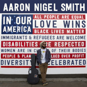 Aaron Nigel Smith - In Our America (2019) Album