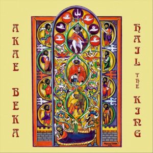 Akae Beka - Hail the King (2019) Album