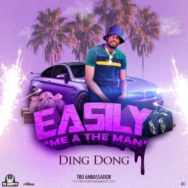 Ding Dong - Easily (Me A The Man) (2019) Single