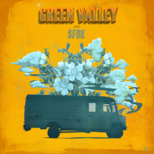 Green Valley feat. SFDK - Nunca Pararé (2019) Single