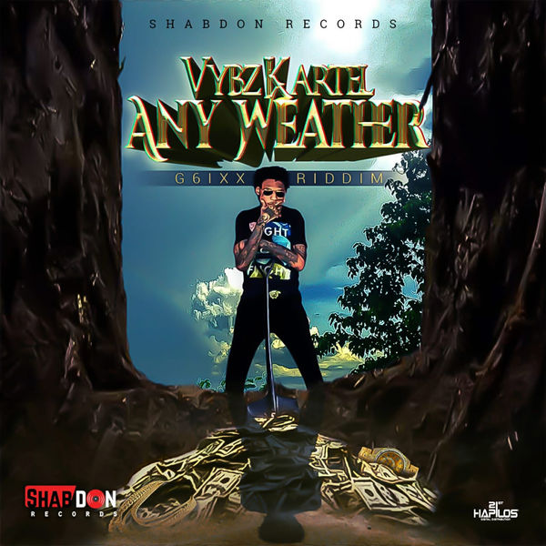 Vybz Kartel - Any Weather (2019) Single