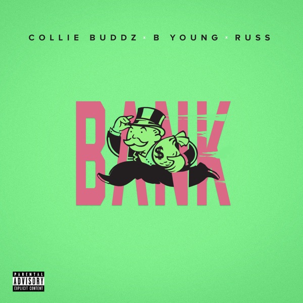 Collie Buddz feat. B Young & Russ - Bank (2019) Single