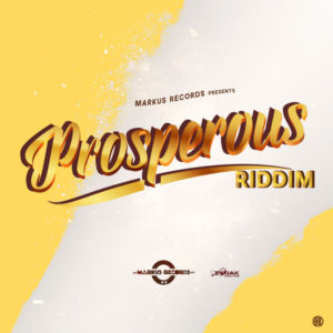 Prosperous Riddim [Markus Records] (2019)