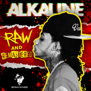 Alkaline - Raw and Remastered (2019) Album
