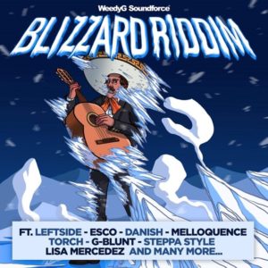Blizzard Riddim [Weedy G Soundforce] (2019)