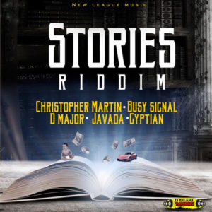 Stories Riddim [New League Music] (2019)