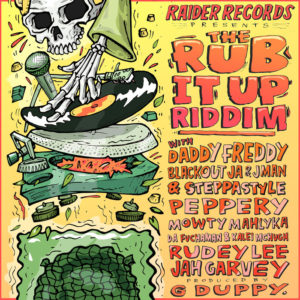 The Rub It Up Riddim [Raider Records] (2019)