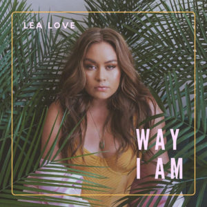 Lea Love - Way I Am (2019) EP