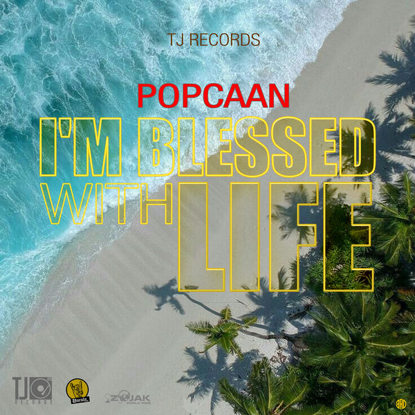 Popcaan - I'm Blessed with Life (2019) Single