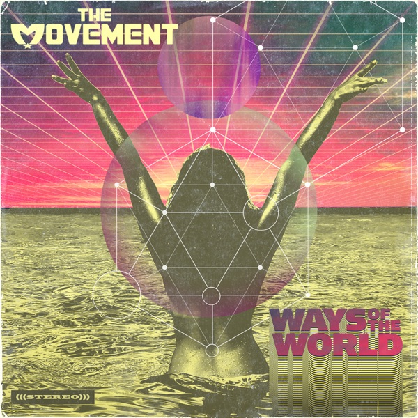 The Movement - Ways Of The World (2019) Album