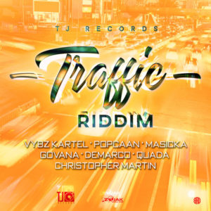 Traffic Riddim [TJ Records] (2019)