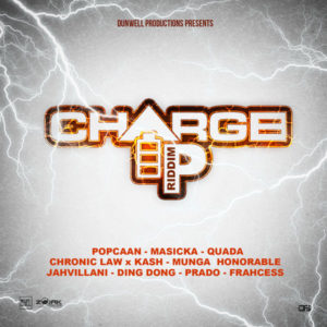 Charge Up Riddim [Dunwell Productions] (2019)
