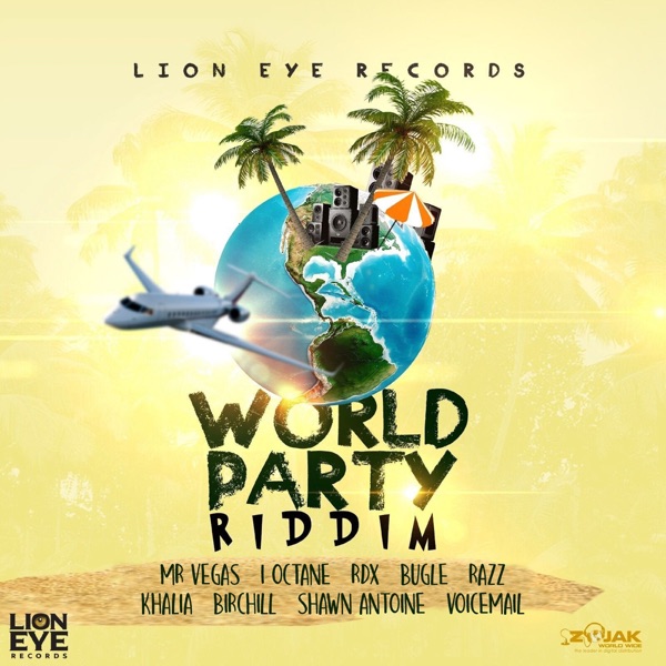 World Party Riddim [Lion Eye Records] (2019)