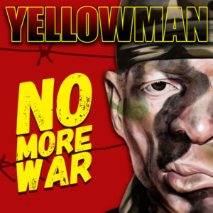 Yellowman - No More War (2019) Album